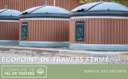 Écopoint de Travers fermé