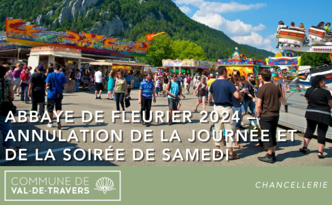 Abbaye de Fleurier 2024 – Annulation de la journée et de la soirée de samedi