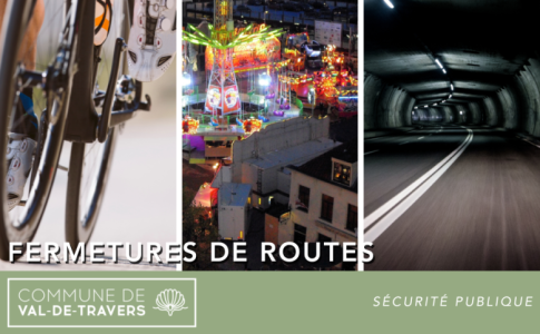 Fermetures de routes Val-de-Travers