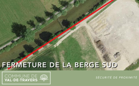 Fermeture de la rive sud de l'Areuse de Môtiers à Fleurier