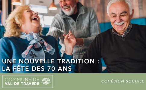 Une nouvelle tradition : la fête des 70 ans