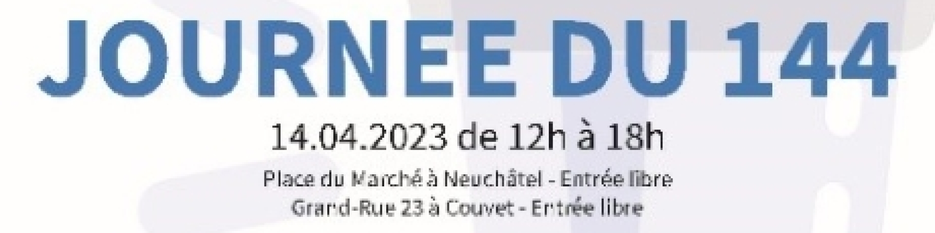 Journée du 144 2023 Val-de-Travers