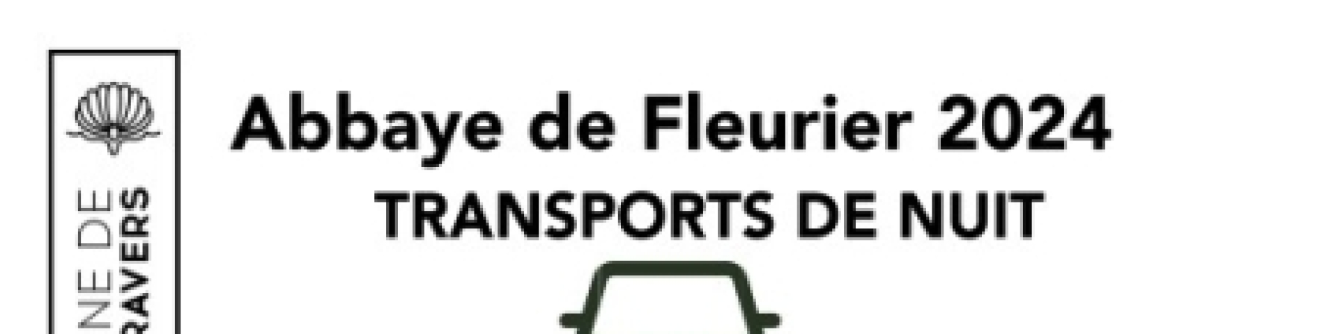 Abbaye de Fleurier - Transports de nuit