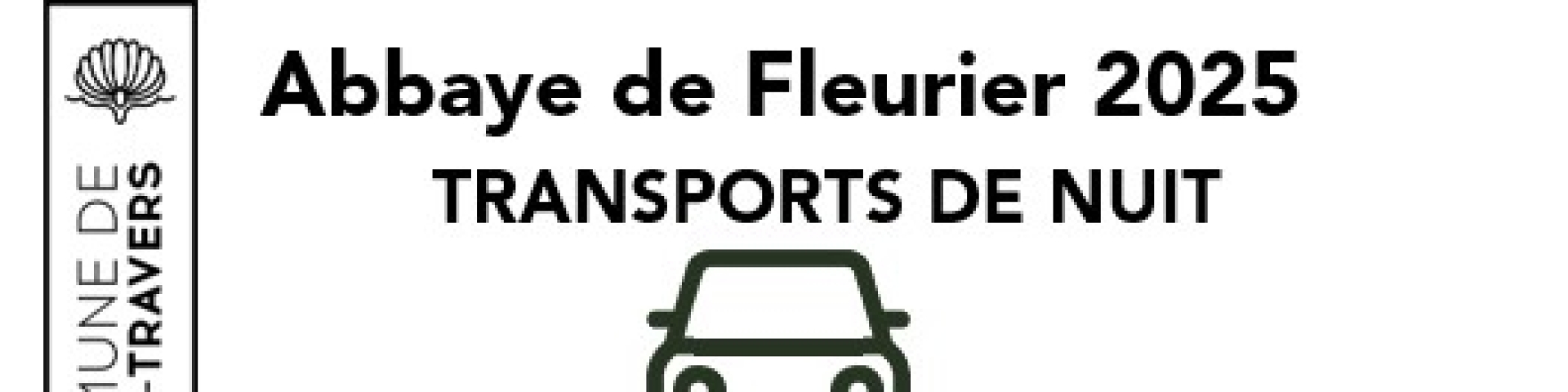 Abbaye de Fleurier - Transports de nuit